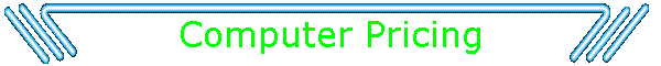 Computer Pricing