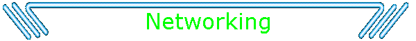 Networking